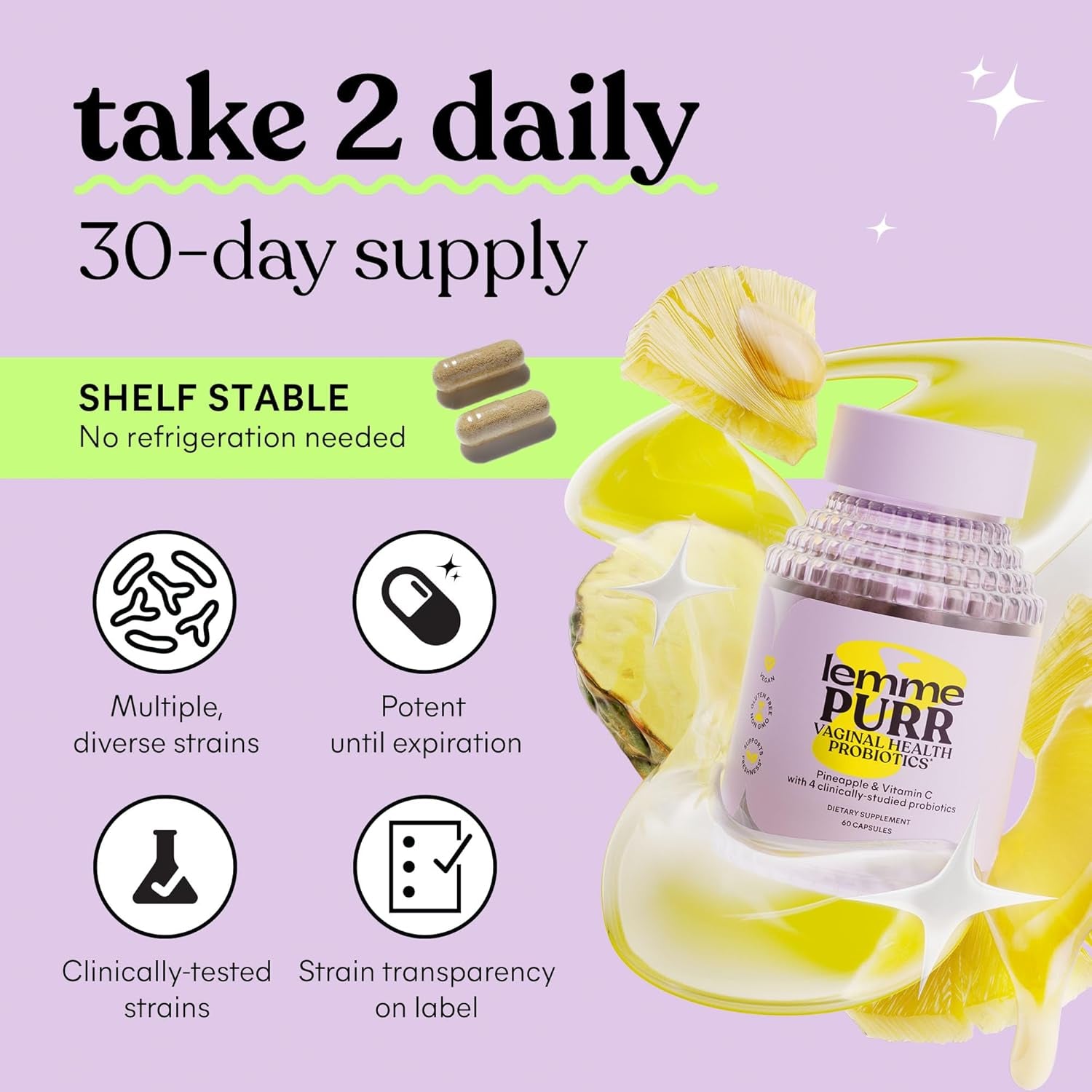 Purr Vaginal Probiotics for Women - Promotes Ph Balance, Healthy Vaginal Odor & Urinary Tract Health W/Lactobacillus Blend, Clinically Tested Strains, Pineapple & Vitamin C - 60 Veggie Capsules