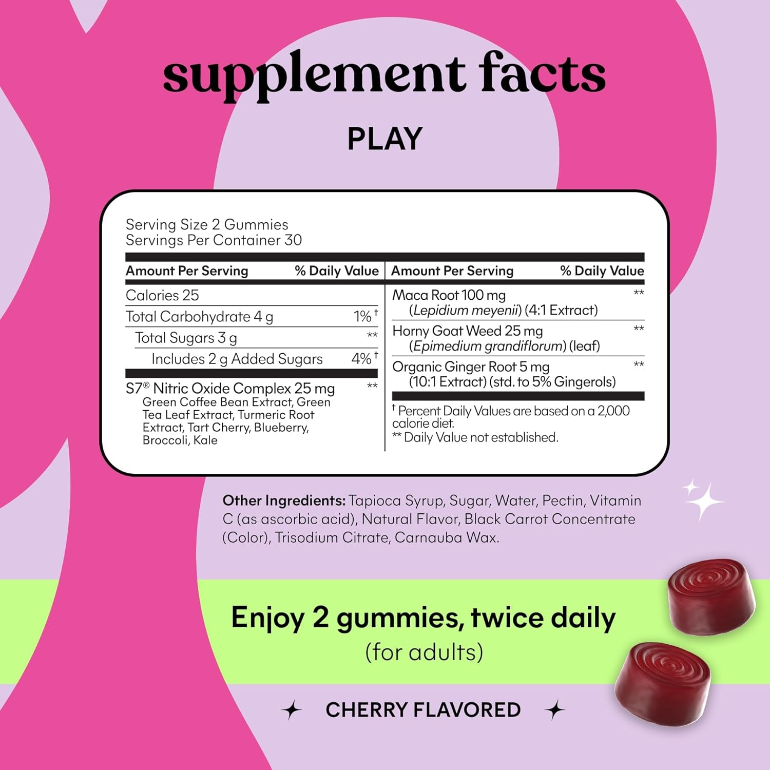 Play Daily Intimacy Gummies for Women and Men W/Clinically-Studied S7 Nitric Oxide Complex for Healthy Blood Flow, Maca Root, Goat Weed - Cherry Flavored (60 Count)