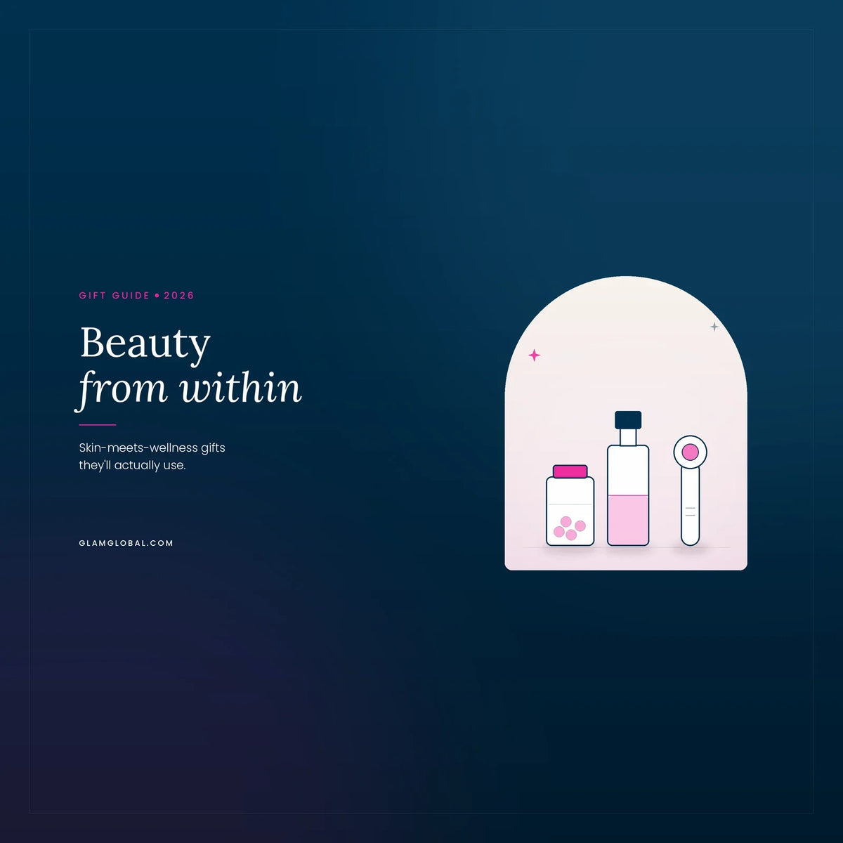 The 2026 Beauty-From-Within Gift Guide: Skin-Meets-Wellness Gifts They'll Actually Use
