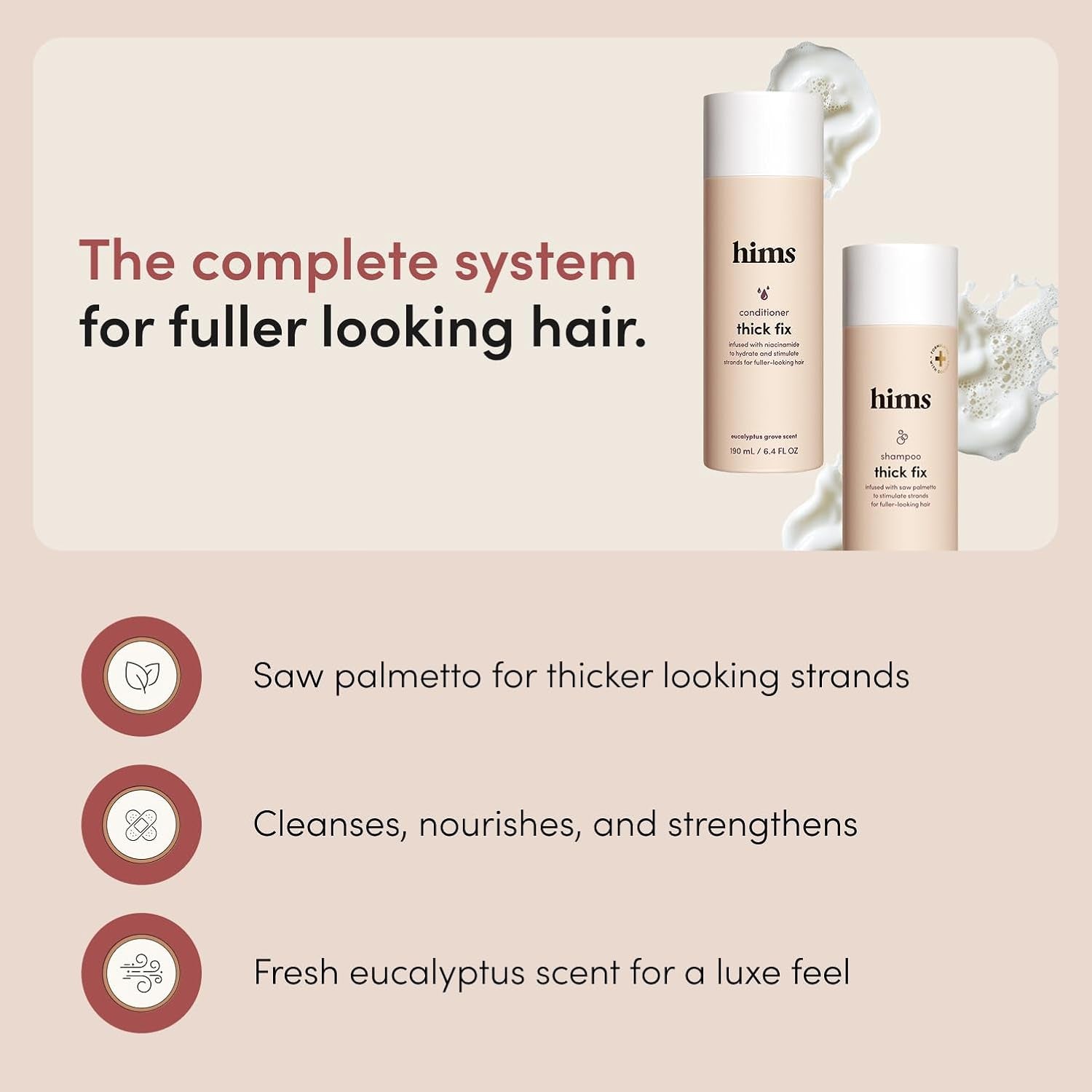 Hims Thick Fix Shampoo & Conditioner Set - Saw Palmetto for Healthy Hair Growth & Thickening - 190ml x 2
